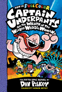 Captain Underpants and the Wrath of the Wicked Wedgie Woman
