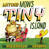 McToad Mows Tiny Island: A Transportation Tale