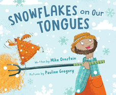 Snowflakes on Our Tongues Book Cover Image