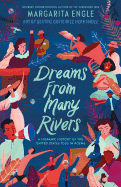 Dreams from Many Rivers: A Hispanic History of the United States Told in Poems