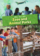 Zoos and Animal Parks