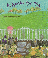 A Garden for Pig