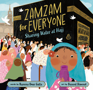 Zamzam for Everyone: Sharing Water at Hajj