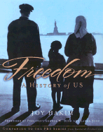 Freedom: A History of US