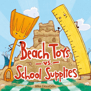 Beach Toys vs. School Supplies Book Cover Image