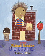 I'm Your Peanut Butter Big Brother