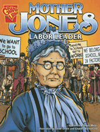 Mother Jones: Labor Leader