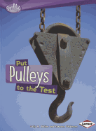 Put Pulleys to the Test