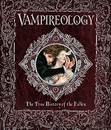 Vampireology: The True History of the Fallen