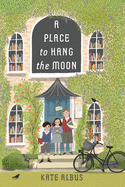 A Place to Hang the Moon Book Cover Image