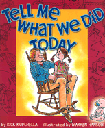 Tell Me What We Did Today