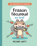 Frisson l'écureuil en bref