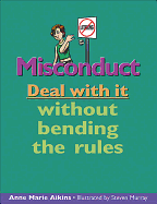 Misconduct: Deal with It Without Bending the Rules