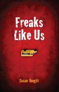 Freaks Like Us