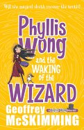 Phyllis Wong and the Waking of the Wizard Book Cover Image