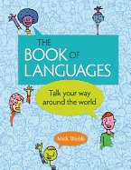 The Book of Languages: Talk Your Way Around the World Book Cover Image