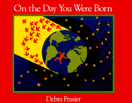 On the Day You Were Born