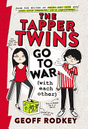 The Tapper Twins Go to War (with Each Other) Book Cover Image