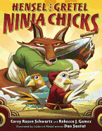 Hensel and Gretel: Ninja Chicks Book Cover Image