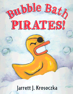 Bubble Bath Pirates! Book Cover Image