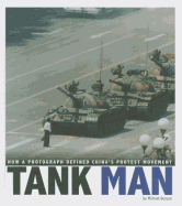 Tank Man: How a Photograph Defined China's Protest Movement