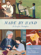Made by Hand: A Crafts Sampler