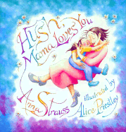 Hush, Mama Loves You