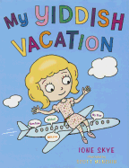 My Yiddish Vacation