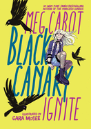 Black Canary: Ignite Book Cover Image