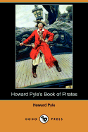 Howard Pyle's Book of Pirates
