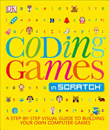 Coding Games in Scratch Book Cover Image