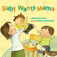 Baby Wants Mama Book Cover Image