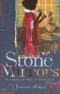 Stone Mirrors: The Sculpture and Silence of Edmonia Lewis