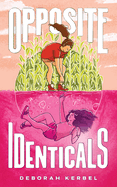 Opposite Identicals Book Cover Image