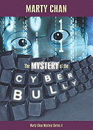 The Mystery of the Cyber Bully