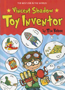 Vincent Shadow: Toy Inventor Book Cover Image