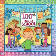 The Night Before the 100th Day of School