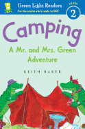 Camping: A Mr. and Mrs. Green Adventure