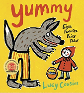 Yummy: Eight Favorite Fairy Tales