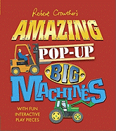 Amazing Pop-Up Big Machines Book Cover Image