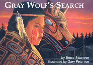 Gray Wolf's Search