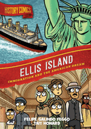 Ellis Island: Immigration and the American Dream