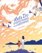 Let's Do Everything and Nothing Book Cover Image