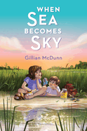 When Sea Becomes Sky Book Cover Image