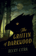 The Griffin of Darkwood
