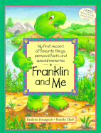 Franklin and Me