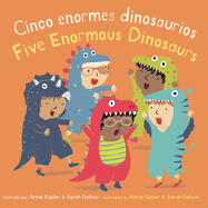 Cinco pequeños dinosaurios / Five Enormous Dinosaurs