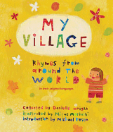 My Village: Rhymes from Around the World