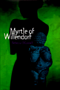 Myrtle of Willendorf