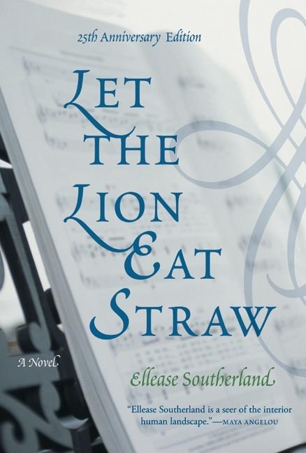 Let the Lion Eat Straw